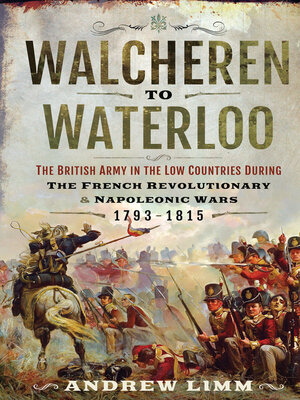 cover image of Walcheren to Waterloo